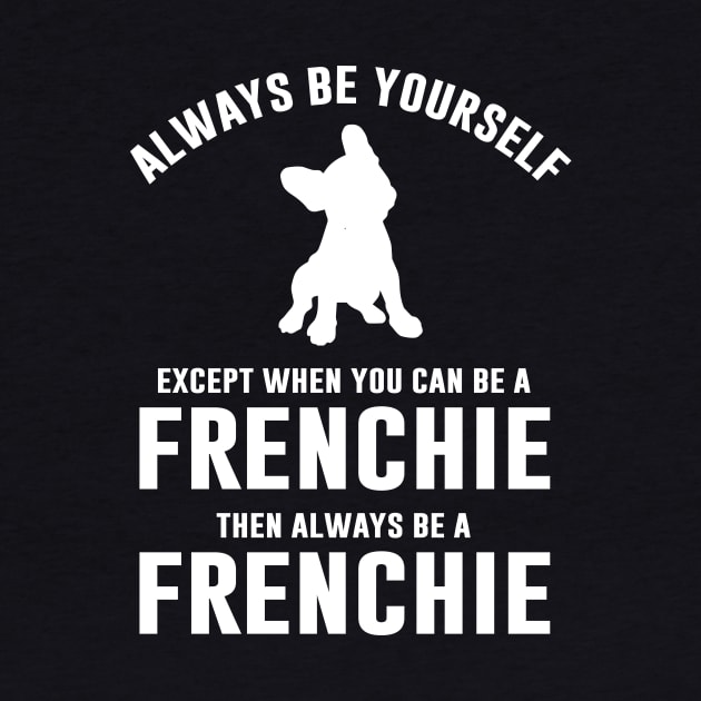 Always be a Frenchie by sunima